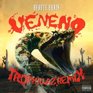 Veneno (Explicit)