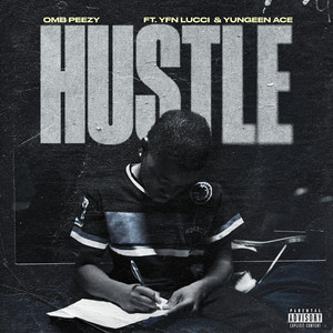 Hustle (feat. YFN Lucci & Yungeen Ace) (Explicit)
