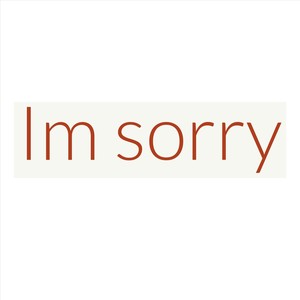 I'm Sorry (Explicit)