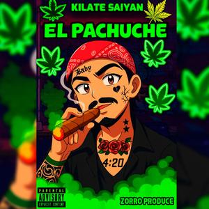 EL PACHUCHE (Explicit)