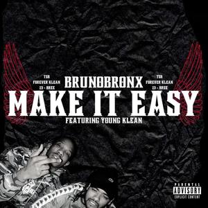 Make It Easy (feat. Young Klean) (Explicit)