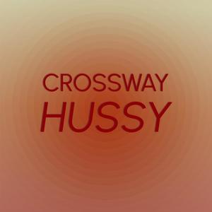 Crossway Hussy