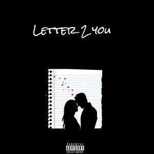 Letter 2 U (Explicit)