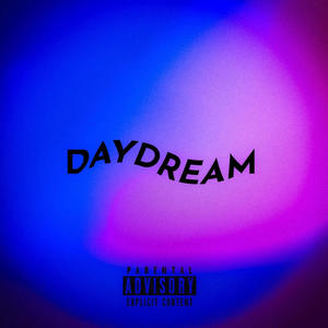 DAYDREAM (Explicit)