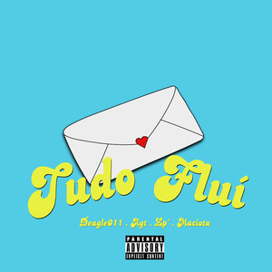Tudo Flui (Explicit)
