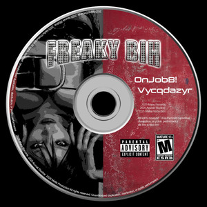 Freaky Bih (feat. Vycqdazyr) (Explicit)