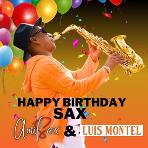 Happy Birthday Sax (feat. Luis Montel)