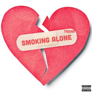 Smoking Alone (Explicit)