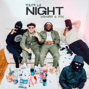 Toute la night (Explicit)