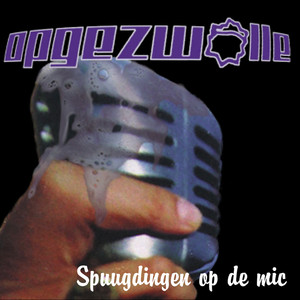 Spuugdingen Op De Mic (Explicit)