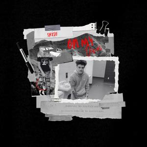 On My Own (Explicit)