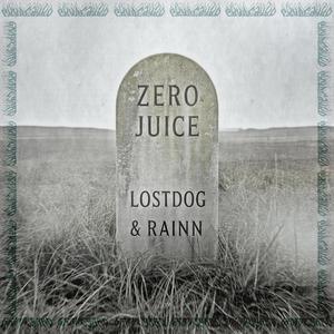 zero juice (feat. lostdog) (Explicit)