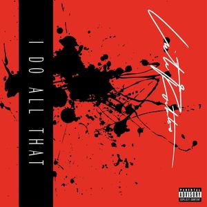 I Do All That (Explicit)