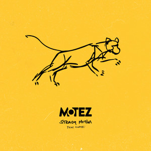 Steady Motion(feat. KWAYE)