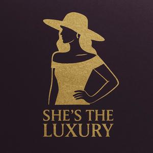 She’s The Luxury