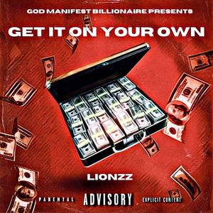 Get It On Your Own (Explicit)