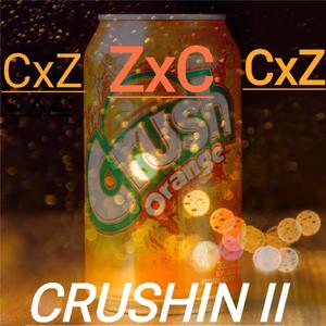 Crushin II (feat. Constantino B) [Explicit]