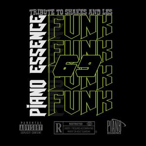 Funk 69 (Tribute To Shakes & Les)