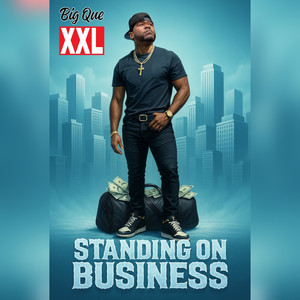 Standing on Business (Explicit)