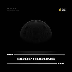 Drop Hurung