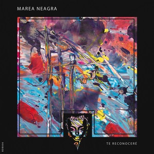 Marea Neagra - Te Reconoceré