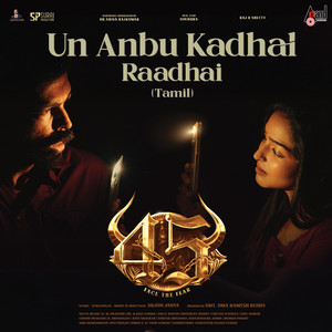 Un Anbu Kadhal Raadhai (From 