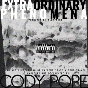 Extraordinary Phenomena (Explicit)