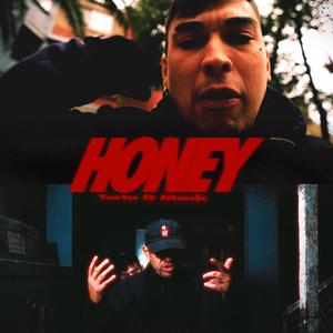 Honey (feat. Tortu Aka O.D.D.M) (Explicit)