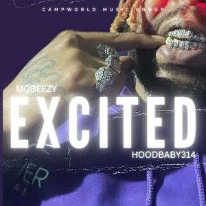 EXCITED (feat. MoBeezy) [Explicit]