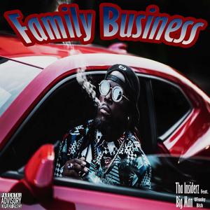 Family Business (feat. Big Man U Funky Bish) [Explicit]