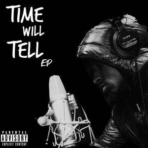 Time Will Tell (Explicit)