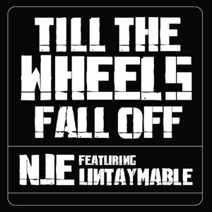 Till' the Wheels Fall Off (feat. Untaymable) [Explicit]