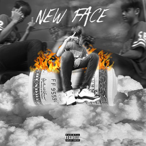 NEW FACE (Explicit)
