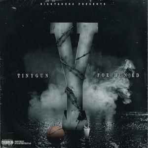 Y (feat. Foe Hun’ed) (Explicit)