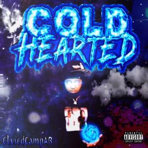 Cold Hearted (Explicit)