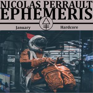 Ephemeris: January Hardcore