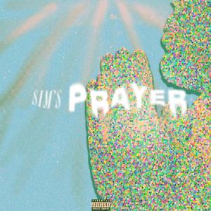 sims prayer (Explicit)