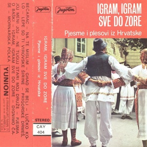 Igram, Igram Sve Do Zore (H)