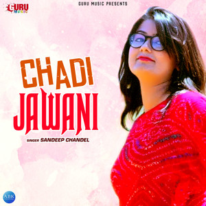 Chadi Jawani - Single