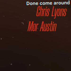 Dont come around (feat. Mor Austin) (Explicit)