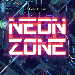 Neon Zone (From "Neon Zone")