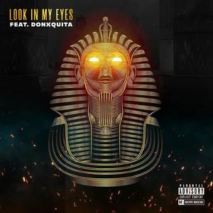 Look In My Eyes (Explicit)