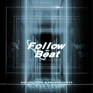 Follow The Beat (2021 VIP Remix)