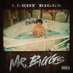 MR. BIGGS (Explicit)