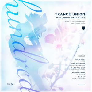 Trance Union 10th Anniversary EP