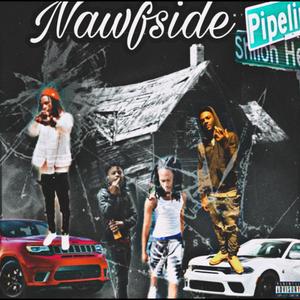 Nawfside (feat. luh don, motion elots & capstar banz) (Explicit)