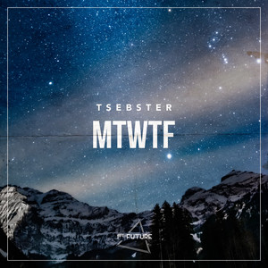 MTWTF (Extended Mix)