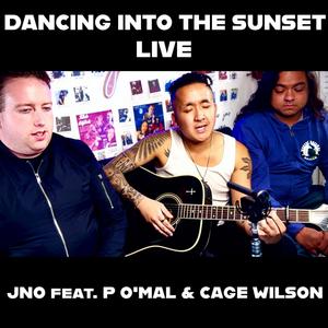 DANCING INTO THE SUNSET (feat. P O'Mal & Cage Wilson) [Live]