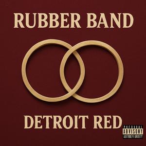 Rubber Band (Explicit)