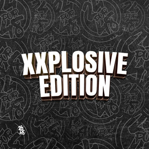 Xxplosive Edition (Explicit)